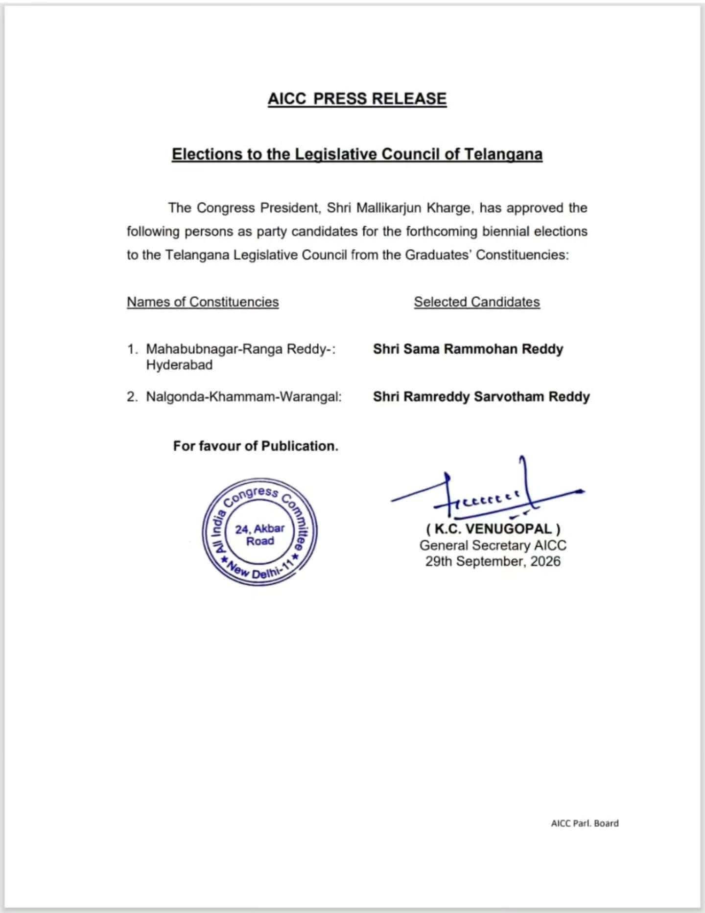 కాంగ్రెస్ పట్టభద్రుల ఎమ్మెల్సీ అభ్యర్థులు ఖరారు. మహబూబ్ నగర్-రంగారెడ్డి-హైదరాబాద్ స్థానం నుంచి సామ రామ్మోహన్ రెడ్డి, నల్లగొండ-ఖమ్మం-వరంగల్ స్థానం నుంచి రాంరెడ్డి సర్వోత్తమ్ రెడ్డి పోటీ